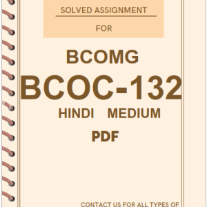 BCOC 132 BCOM BCOMG IGNOU SOLVED ASSIGNMENT